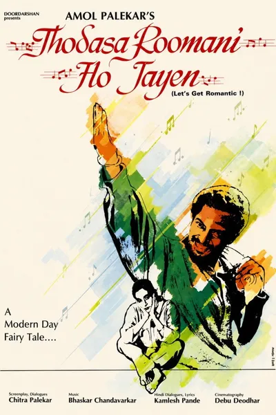 Thodasa Roomani Ho Jaayen