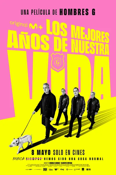 Hombres G: The Best Years of Our Lives
