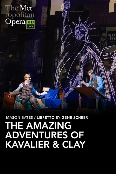 The Metropolitan Opera: The Amazing Adventures of Kavalier & Clay