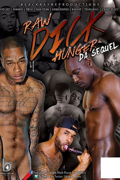 Raw Dick Hunger: Da Sequel