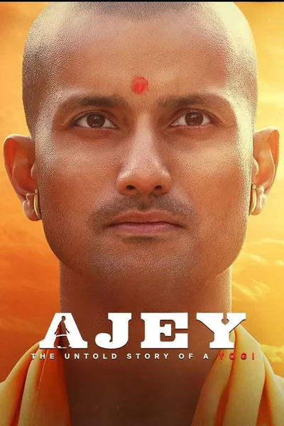 Ajey: The Untold Story of a Yogi