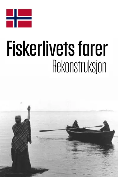 The Dangers in a Fisherman's Life