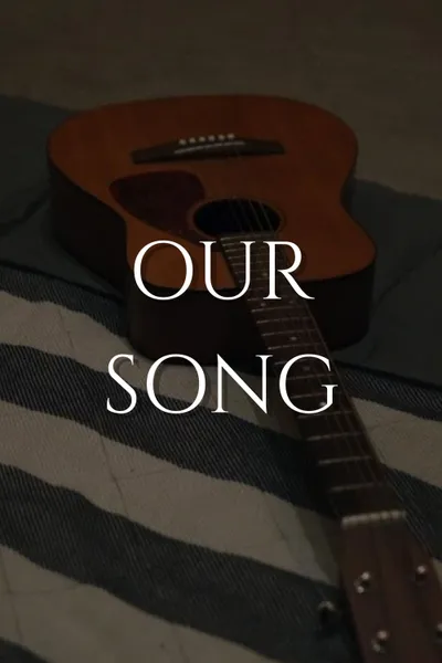 Our Song
