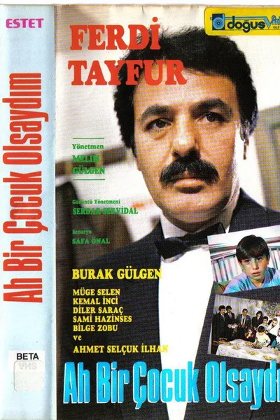 Ah Bir Çocuk Olsaydım