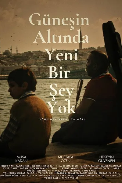 Güneşin Altında Yeni Bir Şey Yok