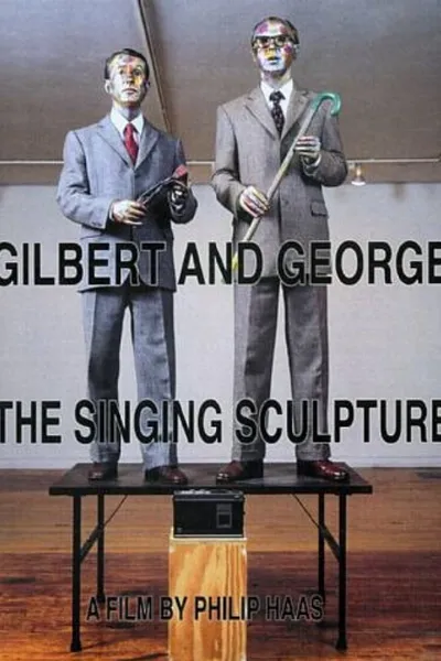 Gilbert and George The Singing Sculpture