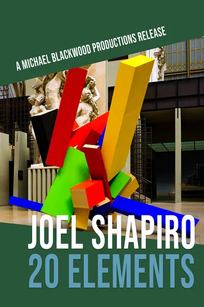 Joel Shapiro: 20 Elements