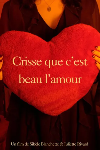 Crisse que c'est beau l'amour