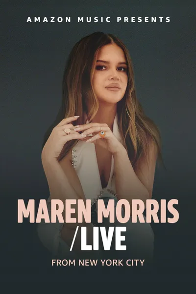 Maren Morris: Live From New York