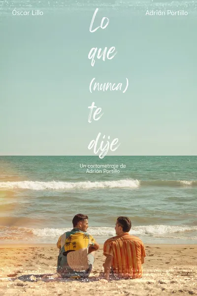 Lo que (nunca) te dije