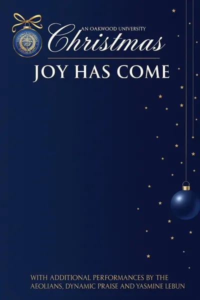 An Oakwood University Christmas: Joy Has Come