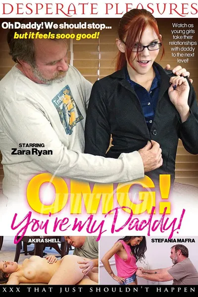 Omg! You're My Daddy!