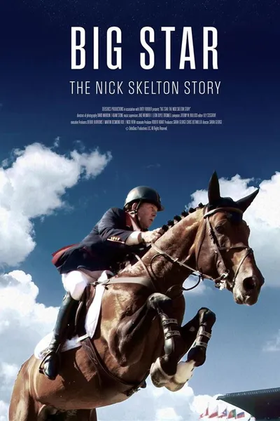 Big Star: The Nick Skelton Story
