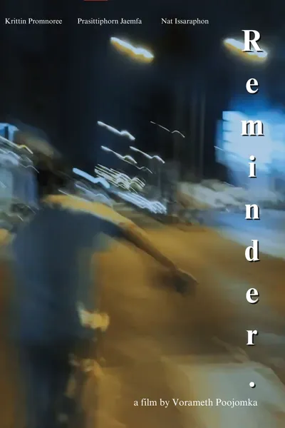 R e m i n d e r. (Director's cut)