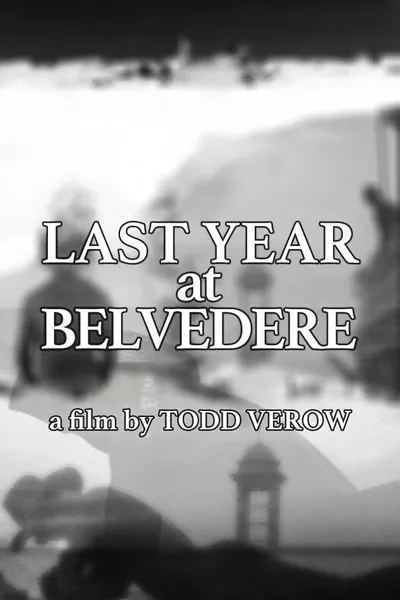 Last Year at Belvedere