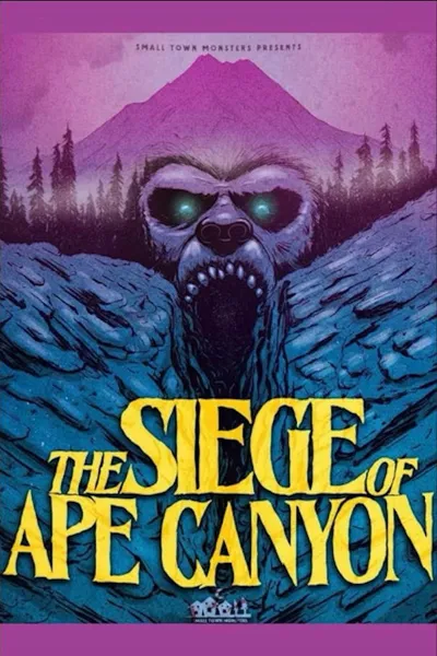 The Siege of Ape Canyon