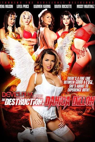 The Destruction of Danica Dillon