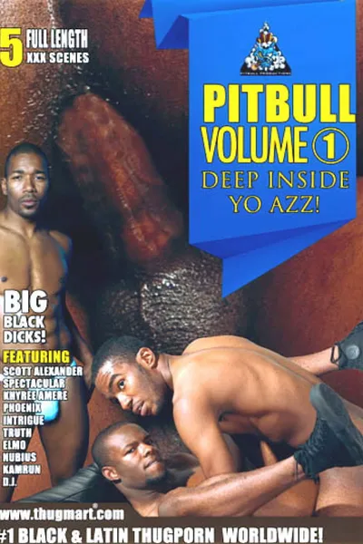 Pitbull 1: Deep Inside Yo Azz