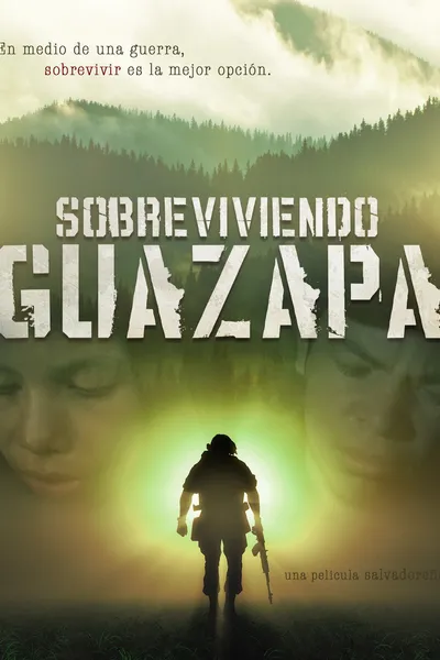 Surviving Guazapa