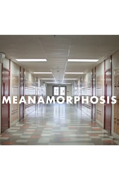 Meanamorphosis