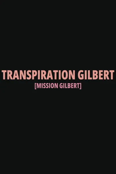 Transpiration Gilbert