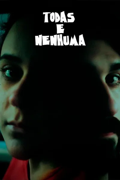 Todas e Nenhuma