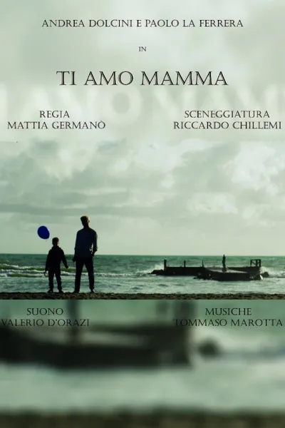 Ti amo mamma