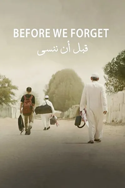 Before We Forget