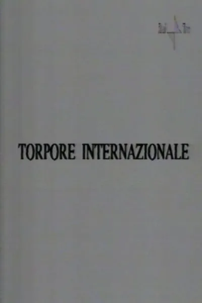 Torpore internazionale