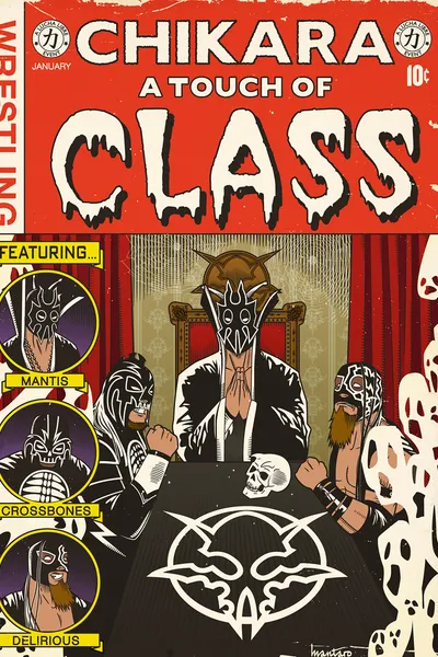 CHIKARA A Touch of Class