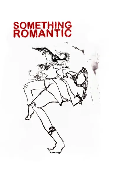 Something Romantic