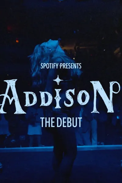 Spotify Presents: Addison - The Debut