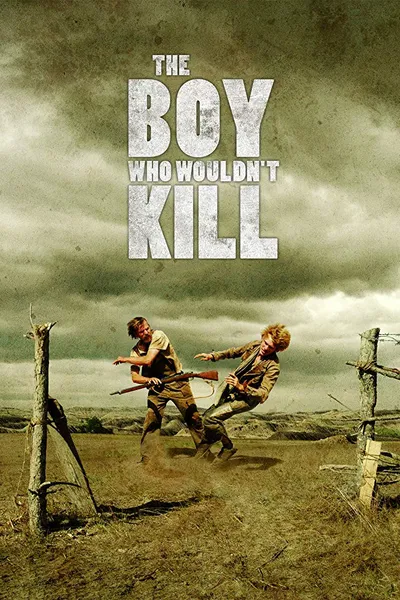 The Boy Who Wouldn't Kill