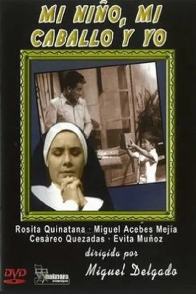 Mi niño, mi caballo y yo