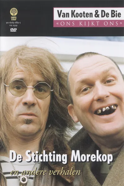 Van Kooten & De Bie: Ons Kijkt Ons 3 - De Stichting Morekop