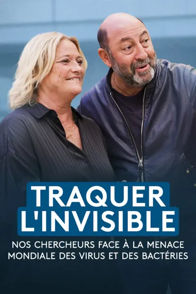 Traquer l'invisible - Nos chercheurs face à la menace mondiale des virus et des bactéries