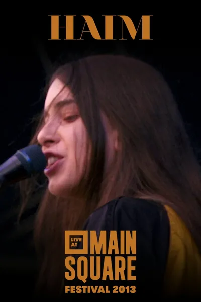 HAIM: Live at Main Square Festival 2013
