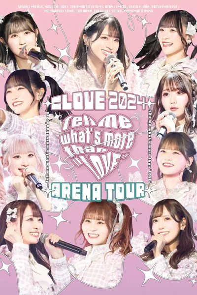 ＝LOVEアリーナツアー2024「Tell me what's more than "LOVE"」at Ariake Arena