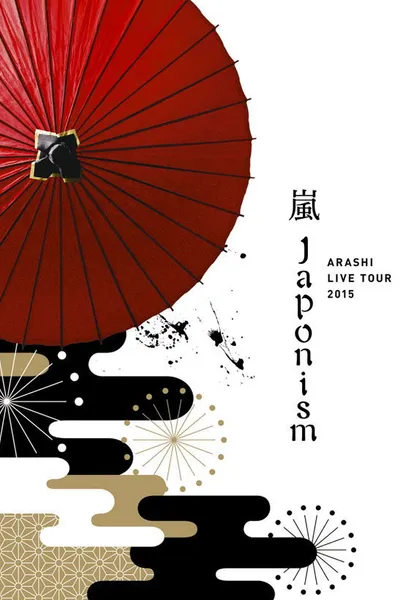 ARASHI LIVE TOUR 2015 Japonism