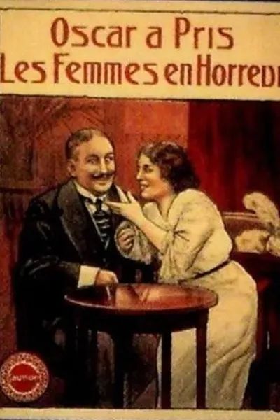 Oscar a pris les femmes en horreur