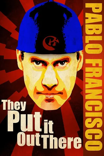 Pablo Francisco: They Put it Out There