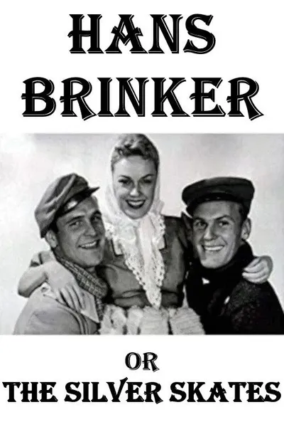 Hans Brinker or the Silver Skates