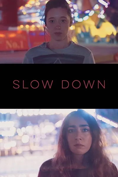 Slow Down
