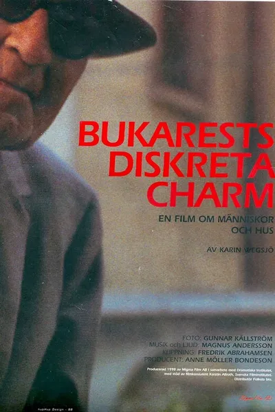The Discreet Charm of Bucharest
