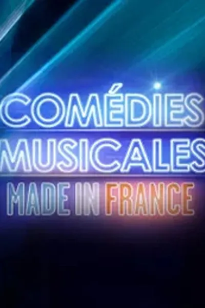 Comédies musicales Made in France