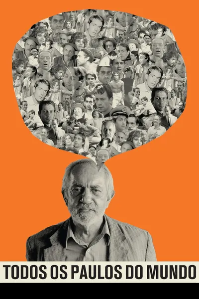 All Paulos in the World - Paulo José