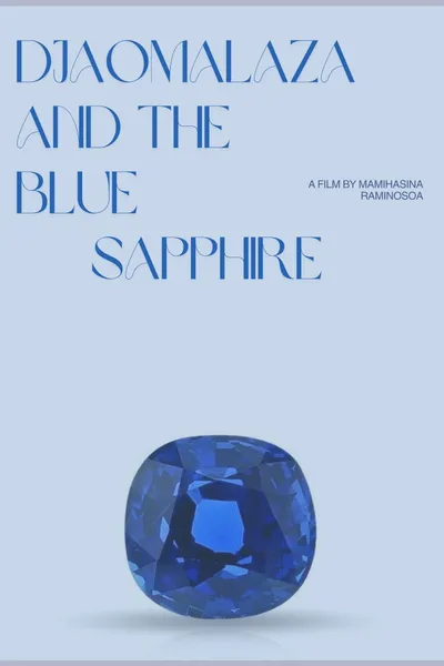 Dzaomalaza and the Blue Sapphire