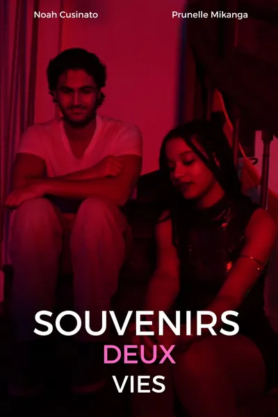 Souvenirs deux vies