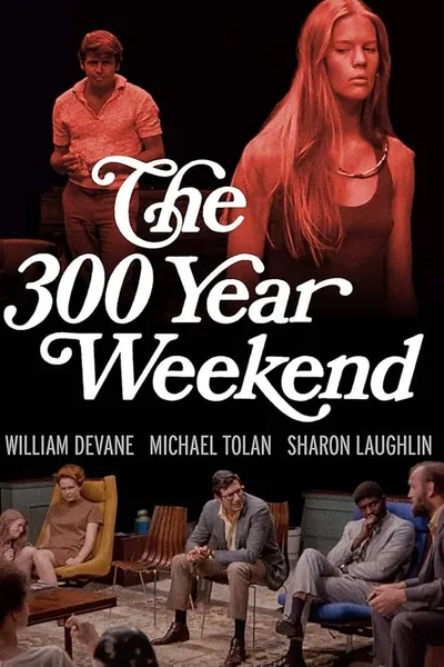 The 300-Year Weekend