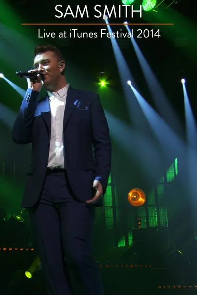 Sam Smith: iTunes Festival 2014